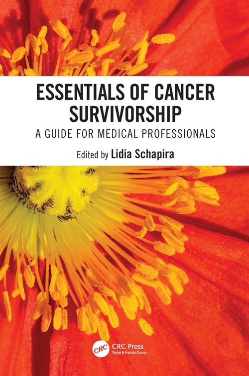 Essentials of Cancer Survivorship : A Guide for Medical Professionals (Paperback)