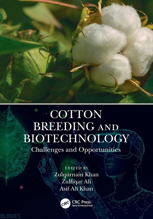 Cotton Breeding and Biotechnology : Challenges and Opportunities (Paperback)