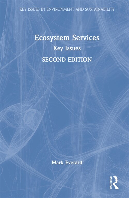 Ecosystem Services : Key Issues (Hardcover, 2 ed)