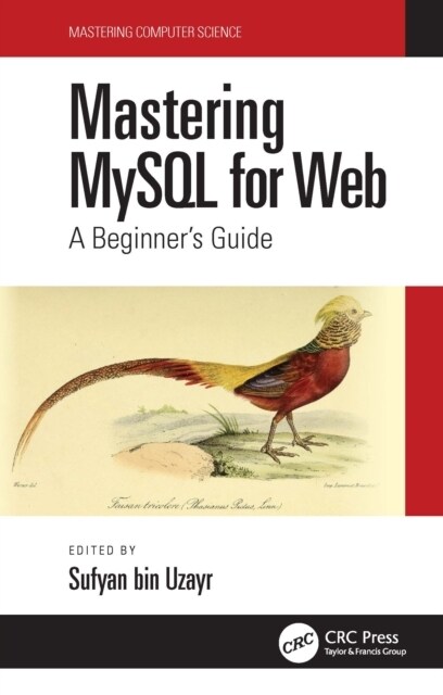 Mastering MySQL for Web : A Beginners Guide (Hardcover)