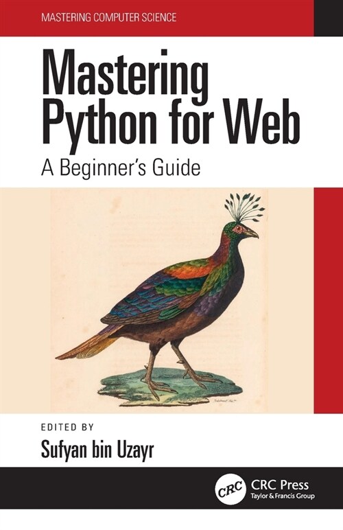 Mastering Python for Web : A Beginners Guide (Paperback)