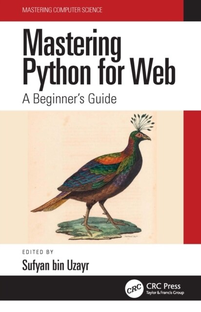 Mastering Python for Web : A Beginners Guide (Hardcover)
