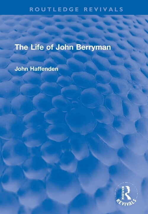 The Life of John Berryman (Hardcover, 1)