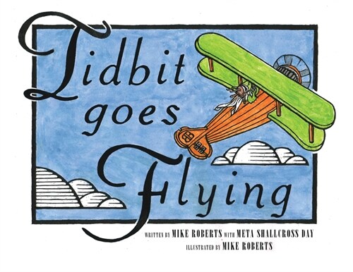 Tidbit Goes Flying (Paperback)