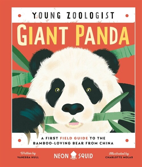 Giant Panda (Young Zoologist): A First Field Guide to the Bamboo-Loving Bear from China (Hardcover)