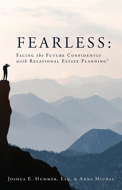 Fearless: Facing the Future Confidently with Relational Estate Planning (Paperback)