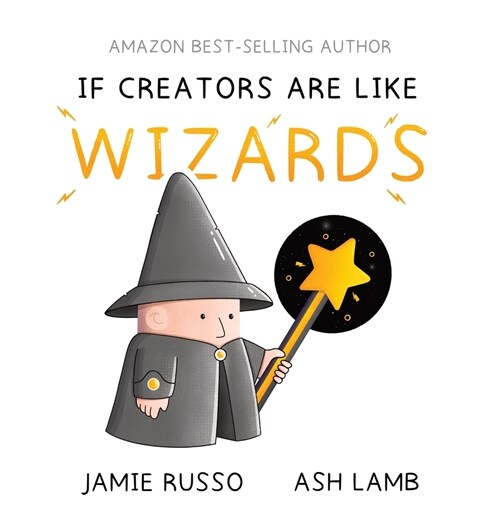 If Creators Are Like Wizards (Hardcover)