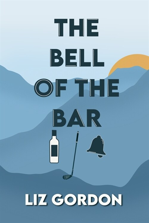 The Bell of the Bar (Paperback)