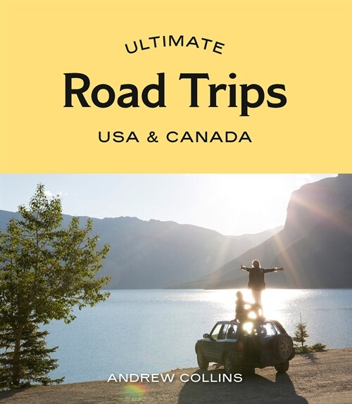 Ultimate Road Trips: USA & Canada (Paperback)