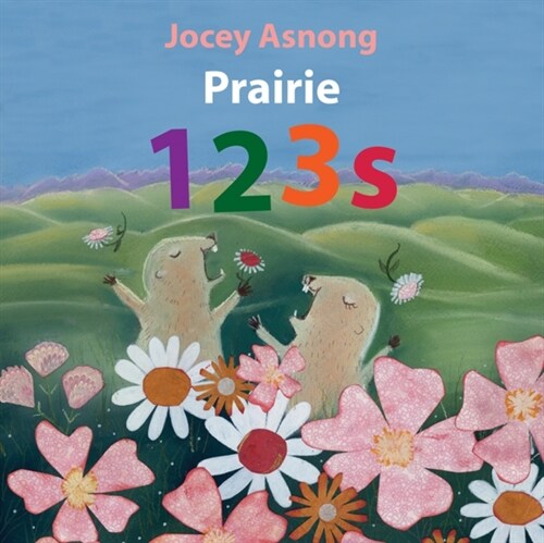 Prairie 123s (Board Books)