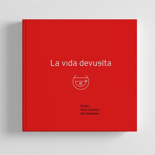 La vida devuelta (Hardcover)