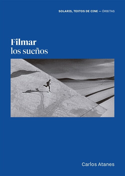 FILMAR LOS SUENOS (Hardcover)