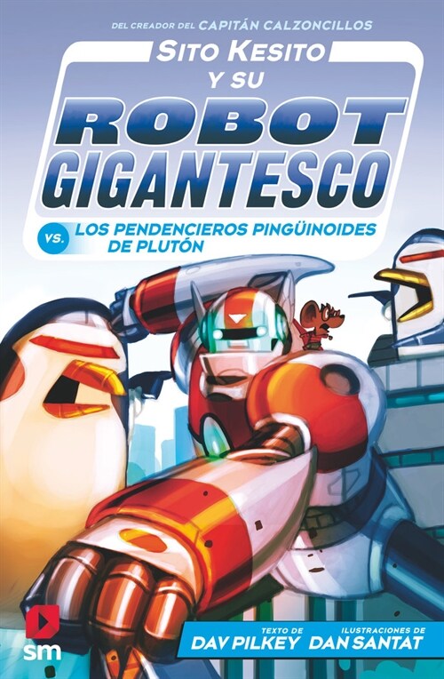 SITO KESITO Y SU ROBOT GIGANTESCO CONTRA LOS PENDENCIEROS PI (Hardcover)