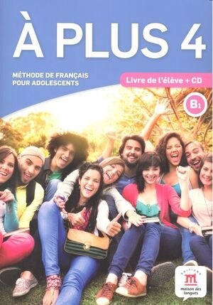 A plus! 4 Livre de leleve + CD (Paperback)