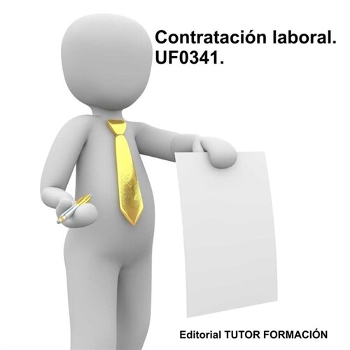 CONTRATACION LABORAL. UF0341 (Hardcover)