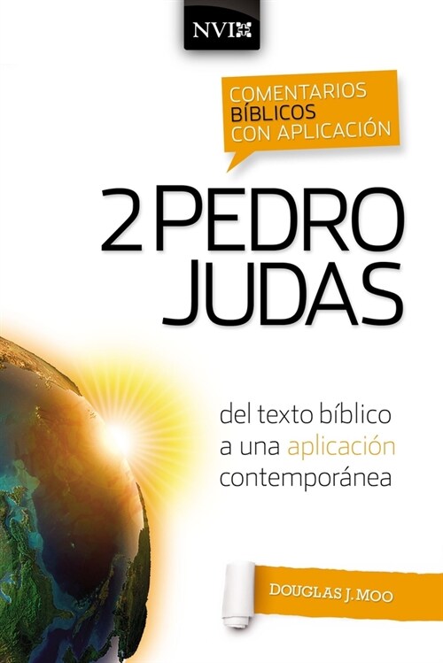 Comentario B?lico Con Aplicaci? NVI 2 Pedro Y Judas: del Texto B?lico a Una Aplicaci? Contempor?ea (Paperback)