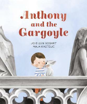 Anthony and the Gargoyle (Hardcover)