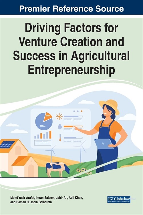 Driving Factors for Venture Creation and Success in Agricultural Entrepreneurship (Hardcover)