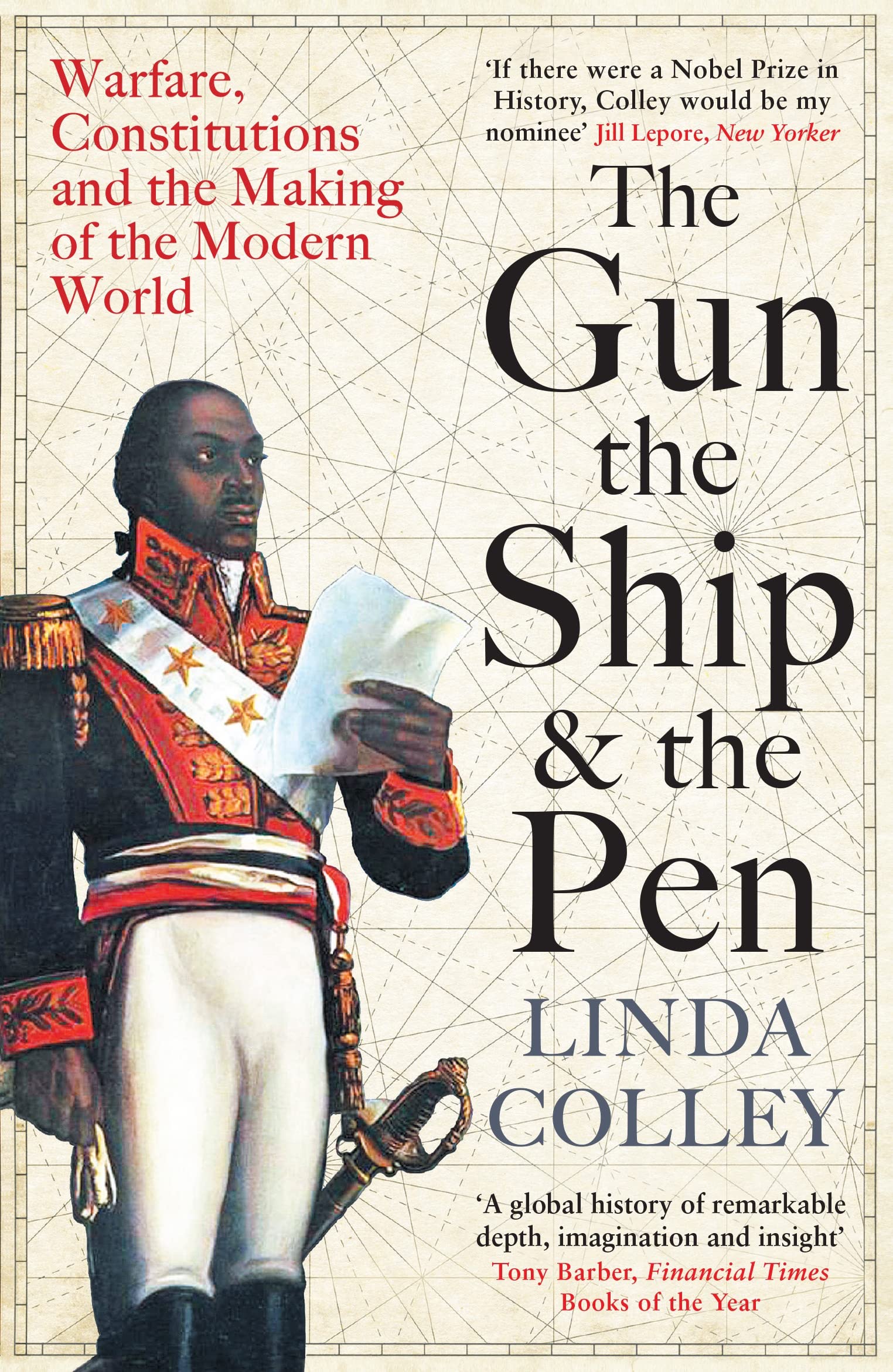[중고] The Gun, the Ship and the Pen : Warfare, Constitutions and the Making of the Modern World (Paperback, Main)