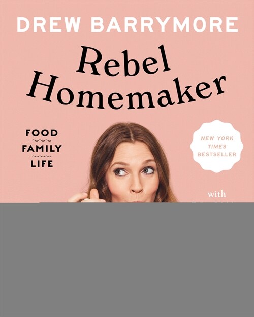 Rebel Homemaker: Food, Family, Life (Hardcover)