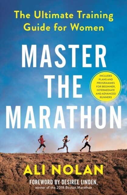 Master the Marathon : The Ultimate Training Guide for Women (Paperback, Main)