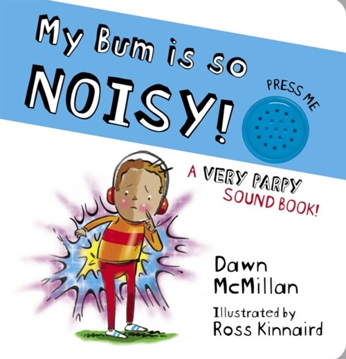 My Bum is SO Noisy! Sound Book (Hardcover)