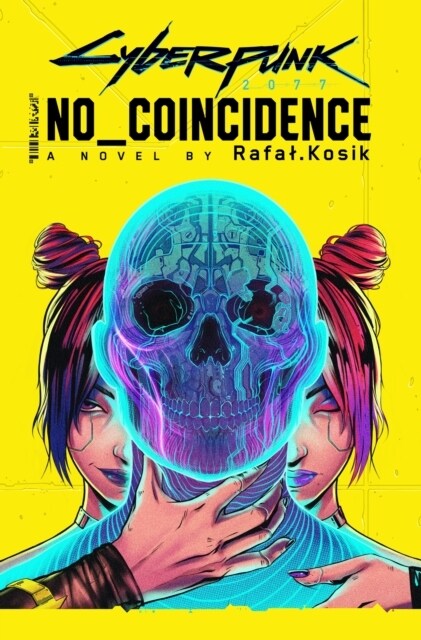 Cyberpunk 2077: No Coincidence (Hardcover)