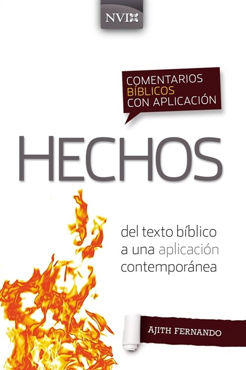 Comentario B?lico Con Aplicaci? NVI Hechos: del Texto B?lico a Una Aplicaci? Contempor?ea (Paperback)