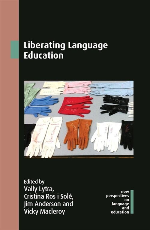 Liberating Language Education (Hardcover)