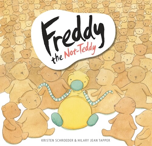 FREDDY THE NOT-TEDDY (Hardcover)