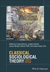 Classical Sociological Theory (Paperback, 4 ed)