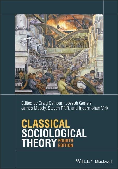 Classical Sociological Theory (Paperback, 4)