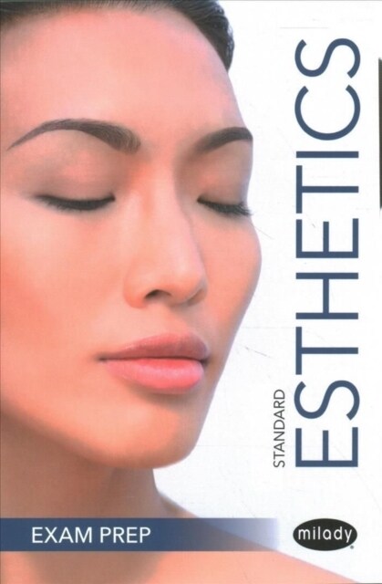 Exam Review for Milady Standard Esthetics (Paperback, 12)