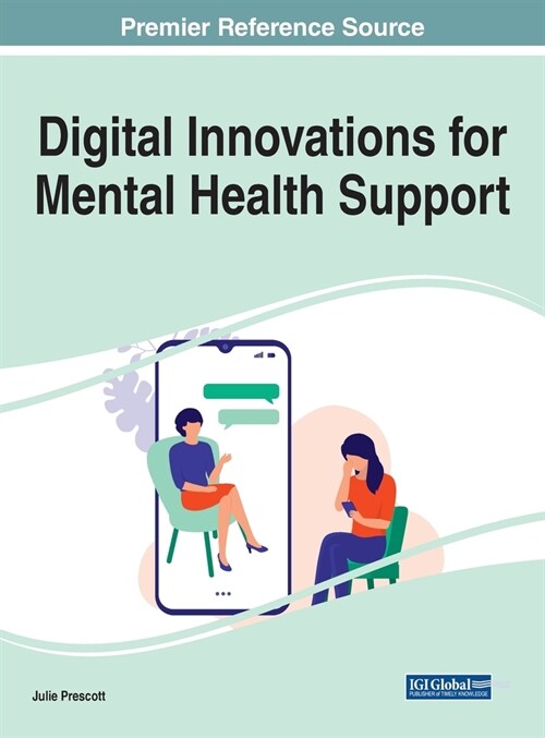 Digital Innovations for Mental Health Support (Hardcover)