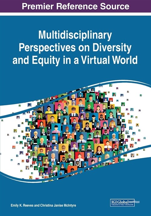 Multidisciplinary Perspectives on Diversity and Equity in a Virtual World (Paperback)