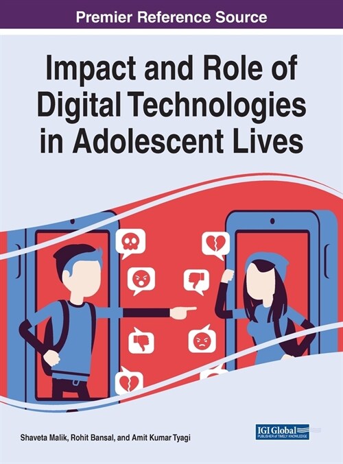 Impact and Role of Digital Technologies in Adolescent Lives (Hardcover)