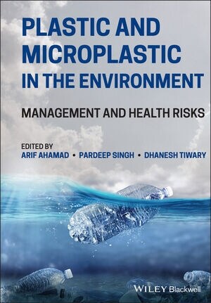 Plastic and Microplastic in the Environment: Management and Health Risks (Hardcover)