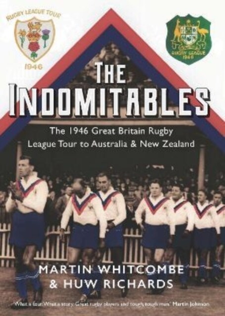 The Indomitables : Rugby Leagues Greatest Tour (Paperback)