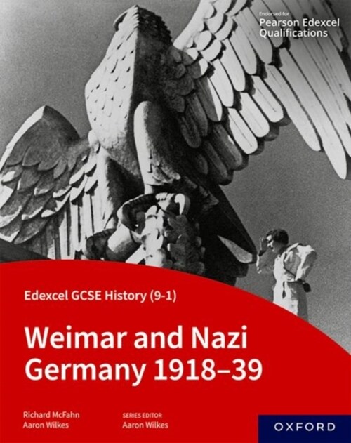 Edexcel GCSE History (9-1): Weimar and Nazi Germany 1918-39 Student Book (Paperback, 1)
