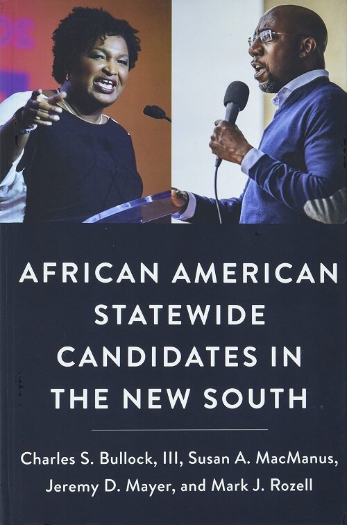 African American Statewide Candidates in the New South (Hardcover)