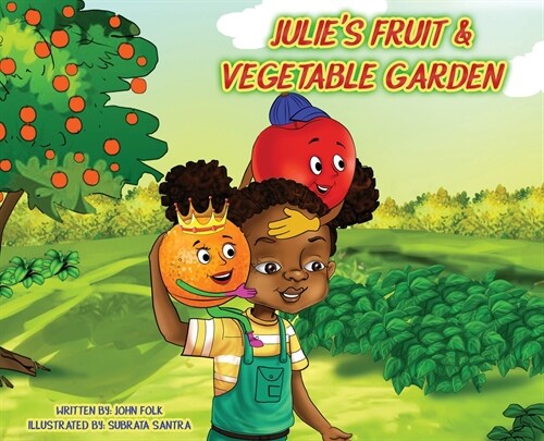 Julies Fruit and Vegetable Garden (Hardcover)