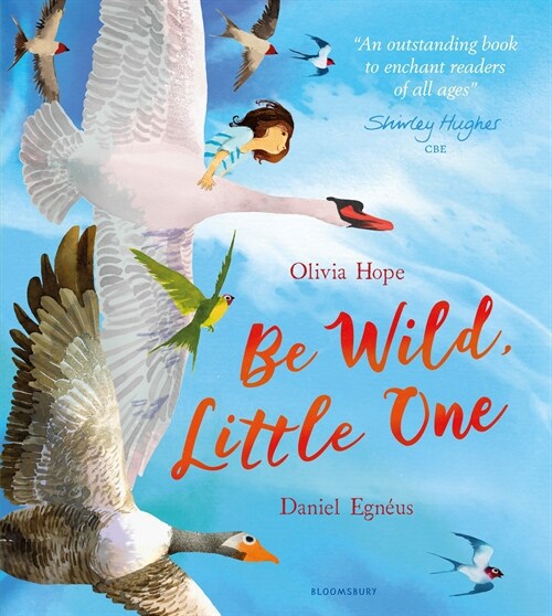 Be Wild, Little One (Paperback)
