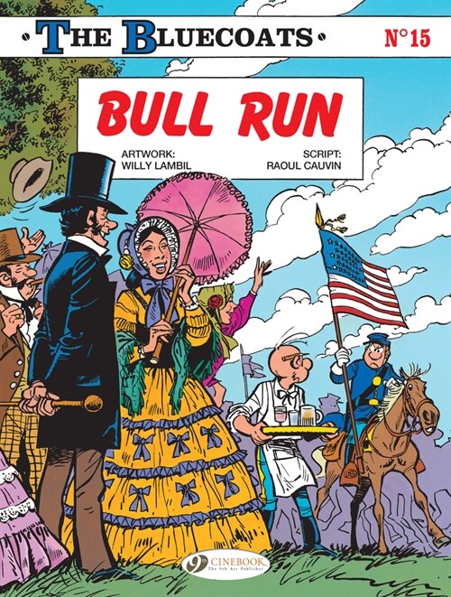 The Bluecoats Vol. 15 : Bull Run (Paperback)