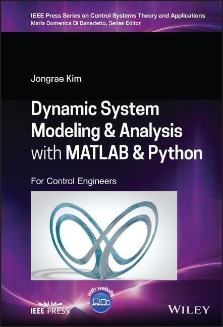 Dynamic System Modeling and Analysis with MATLAB and Python (Hardcover)