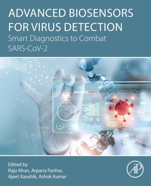 Advanced Biosensors for Virus Detection: Smart Diagnostics to Combat Sars-Cov-2 (Paperback)