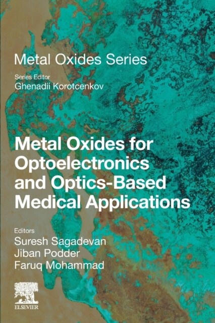 Metal Oxides for Optoelectronics and Optics-Based Medical Applications (Paperback)