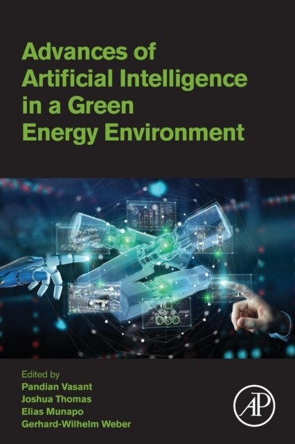 Advances of Artificial Intelligence in a Green Energy Environment (Paperback)