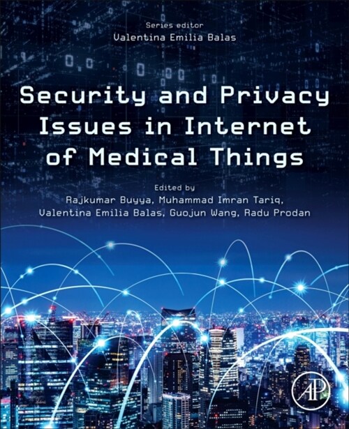 Security and Privacy Issues in Internet of Medical Things (Paperback)