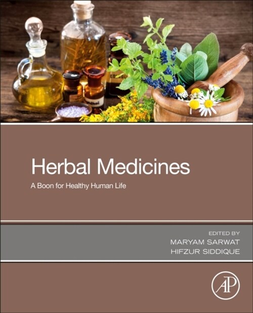 Herbal Medicines : A Boon for Healthy Human Life (Paperback)