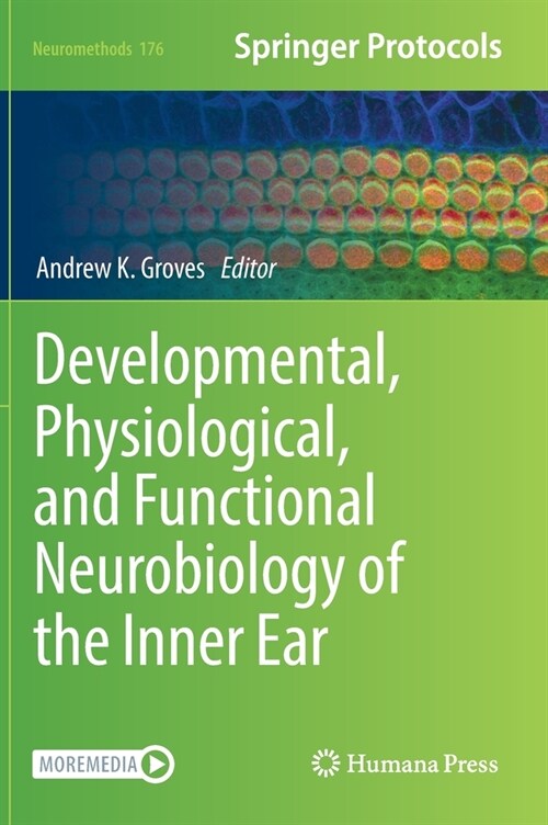 Developmental, Physiological, and Functional Neurobiology of the Inner Ear (Hardcover)